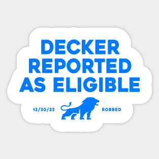 Decker Reported As Eligible Sticker